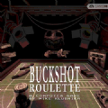 子弹轮盘赌Buckshot